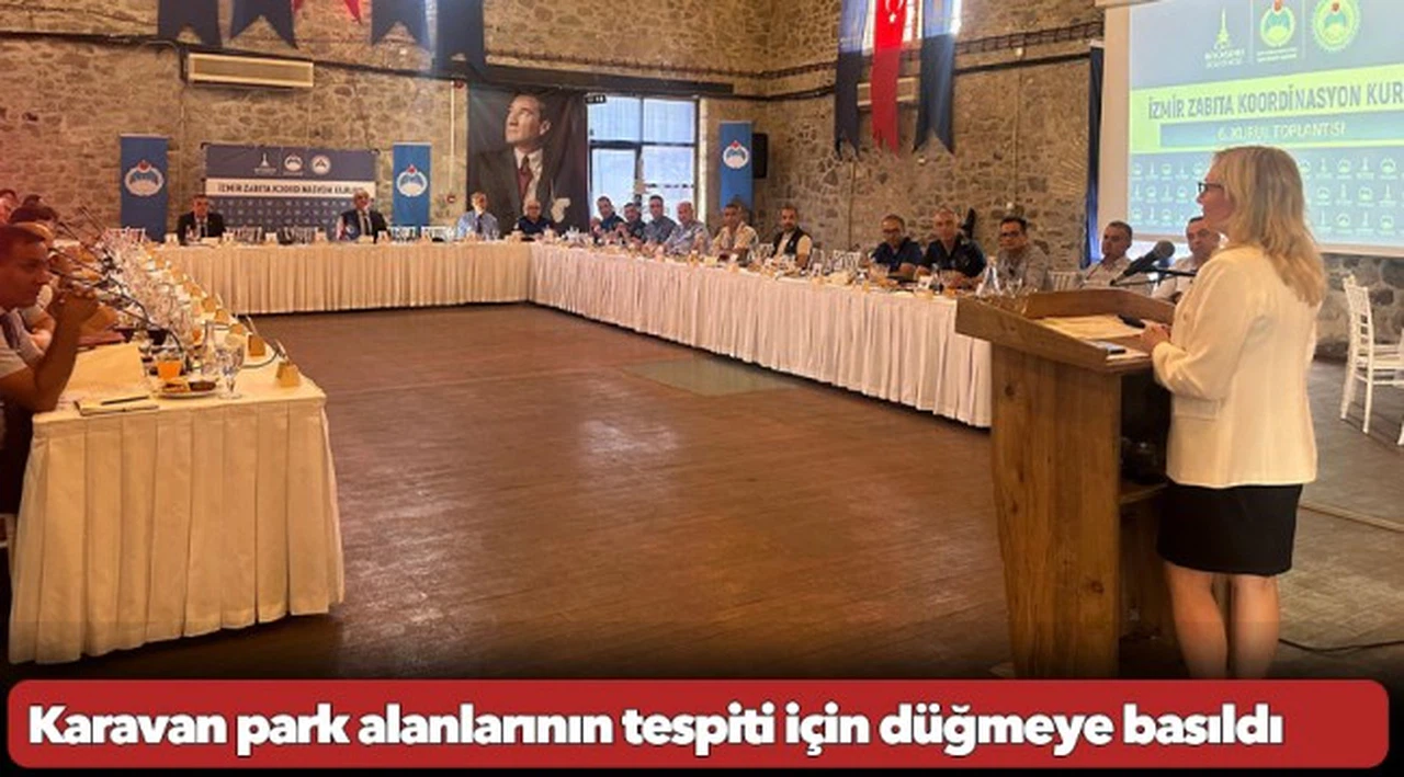 Karavan park alanlarının tespiti için düğmeye basıldı