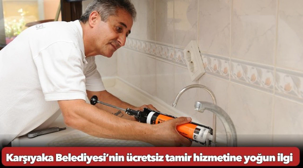 Karşıyaka Belediyesi’nin ücretsiz tamir hizmetine yoğun ilgi