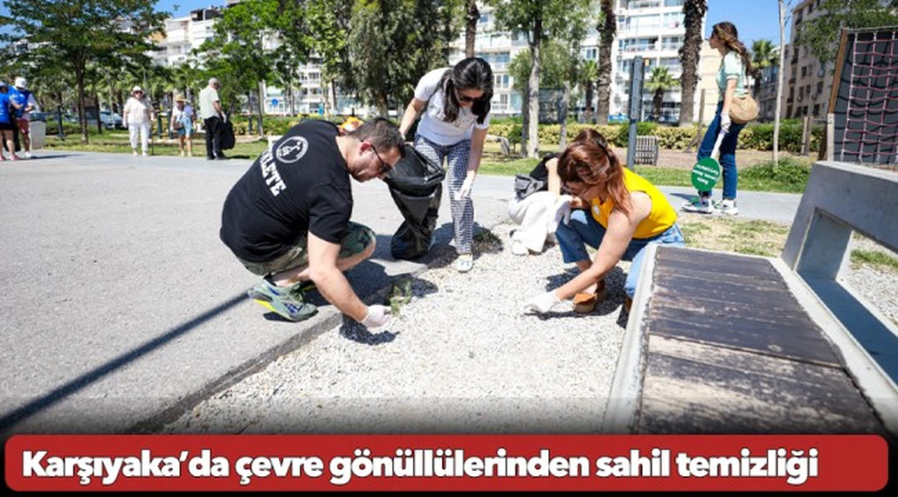 Karşıyaka’da çevre gönüllülerinden sahil temizliği