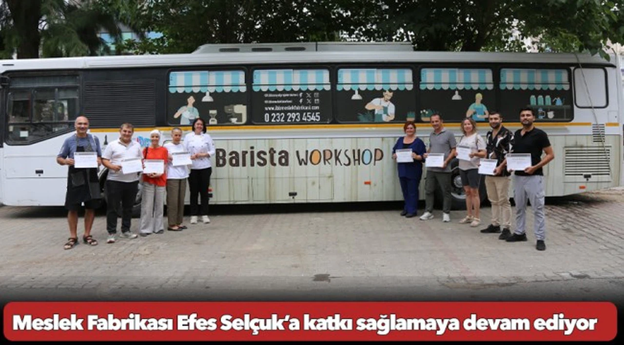 Meslek Fabrikası Efes Selçuk’a katkı sağlamaya devam ediyor