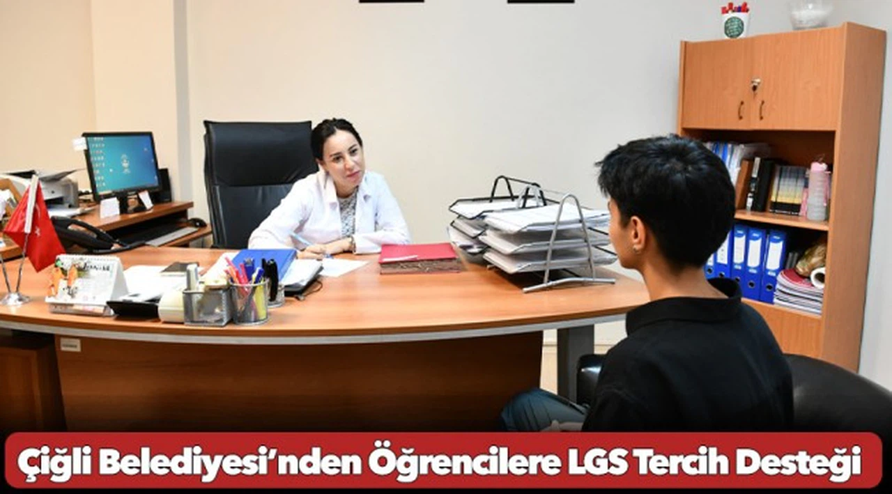 Çiğli Belediyesi’nden Öğrencilere LGS Tercih Desteği