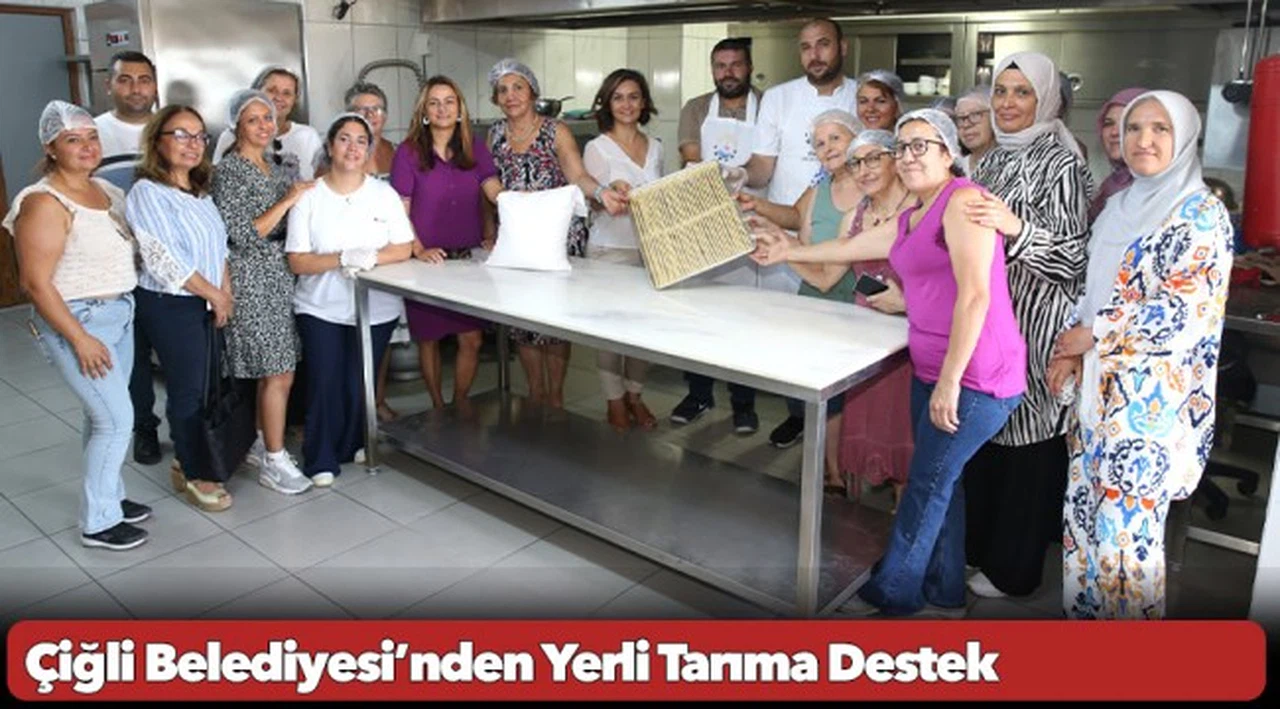 Çiğli Belediyesi’nden Yerli Tarıma Destek
