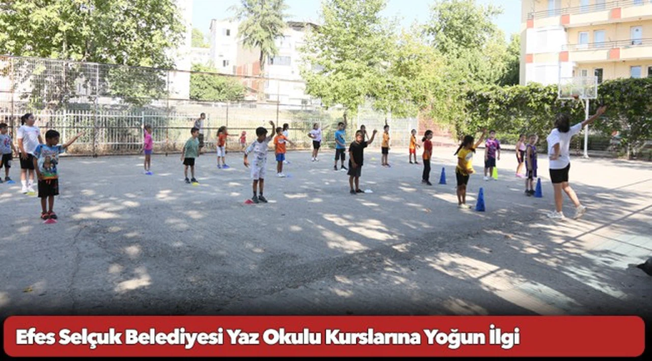 Efes Selçuk Belediyesi Yaz Okulu Kurslarına Yoğun İlgi