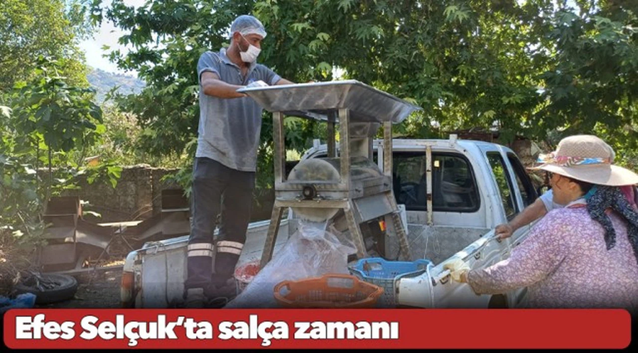 Efes Selçuk’ta salça zamanı