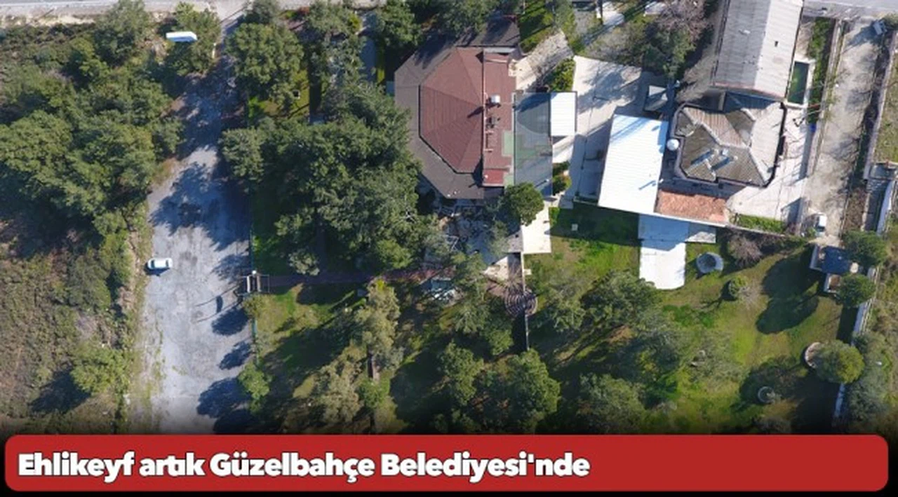 Ehlikeyf artık Güzelbahçe Belediyesi'nde