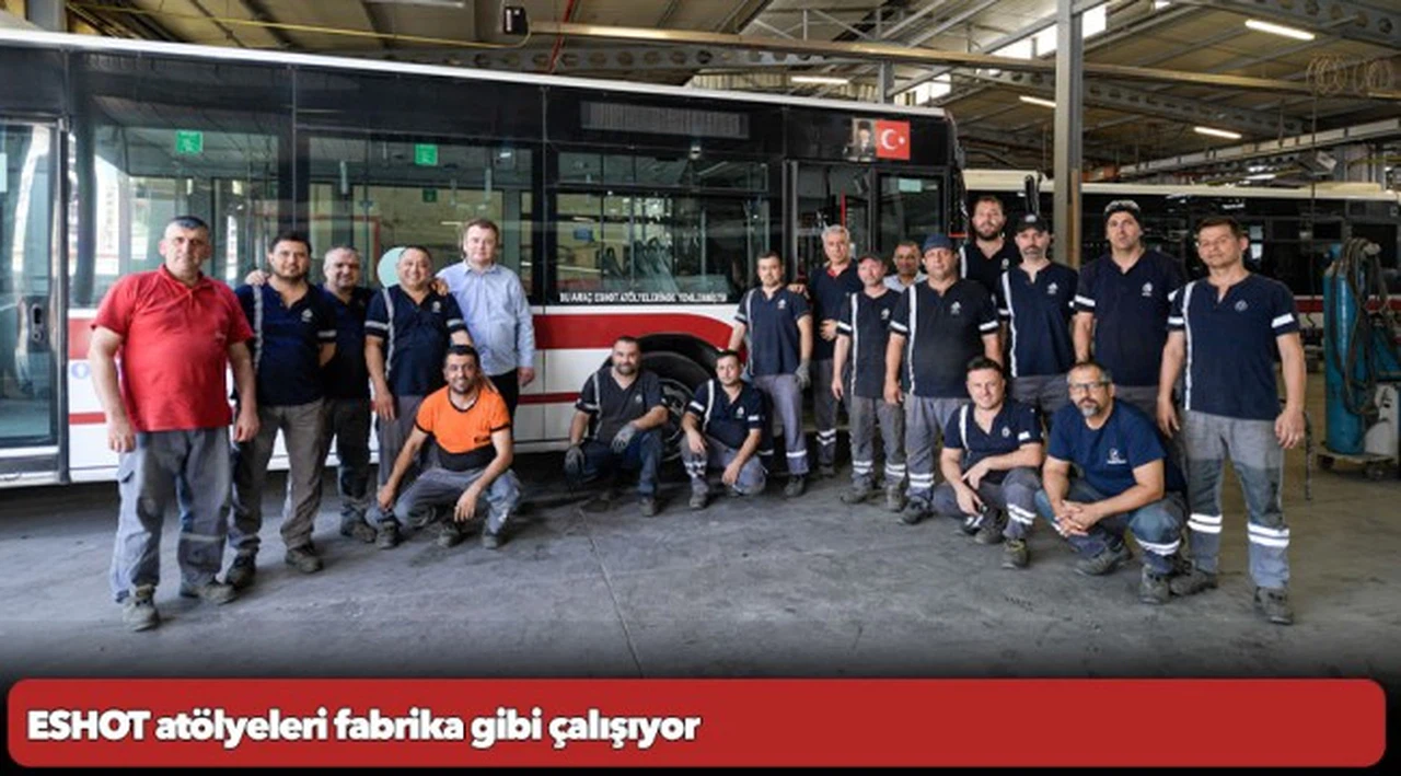 ESHOT atölyeleri fabrika gibi çalışıyor