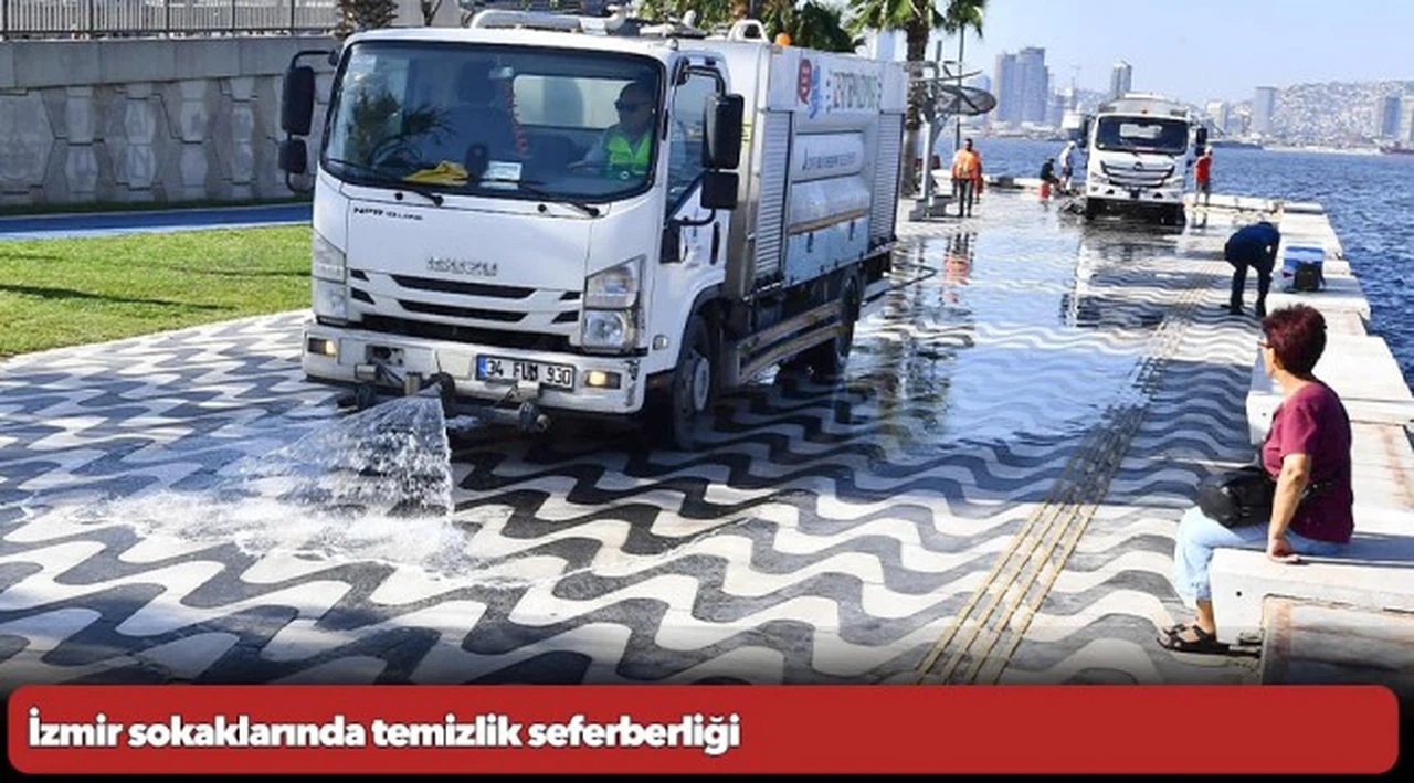 İzmir sokaklarında temizlik seferberliği