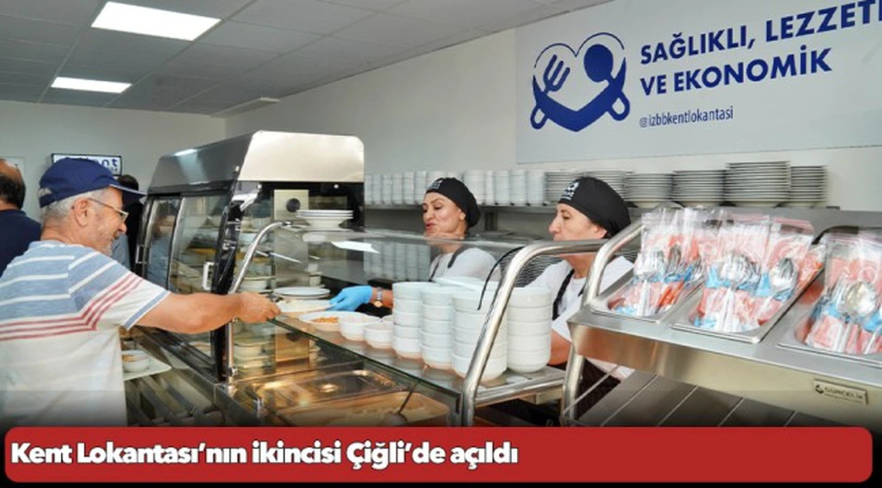 Kent Lokantası’nın ikincisi Çiğli’de açıldı