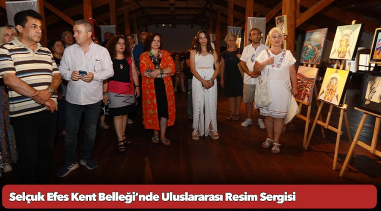 Selçuk Efes Kent Belleği’nde Uluslararası Resim Sergisi