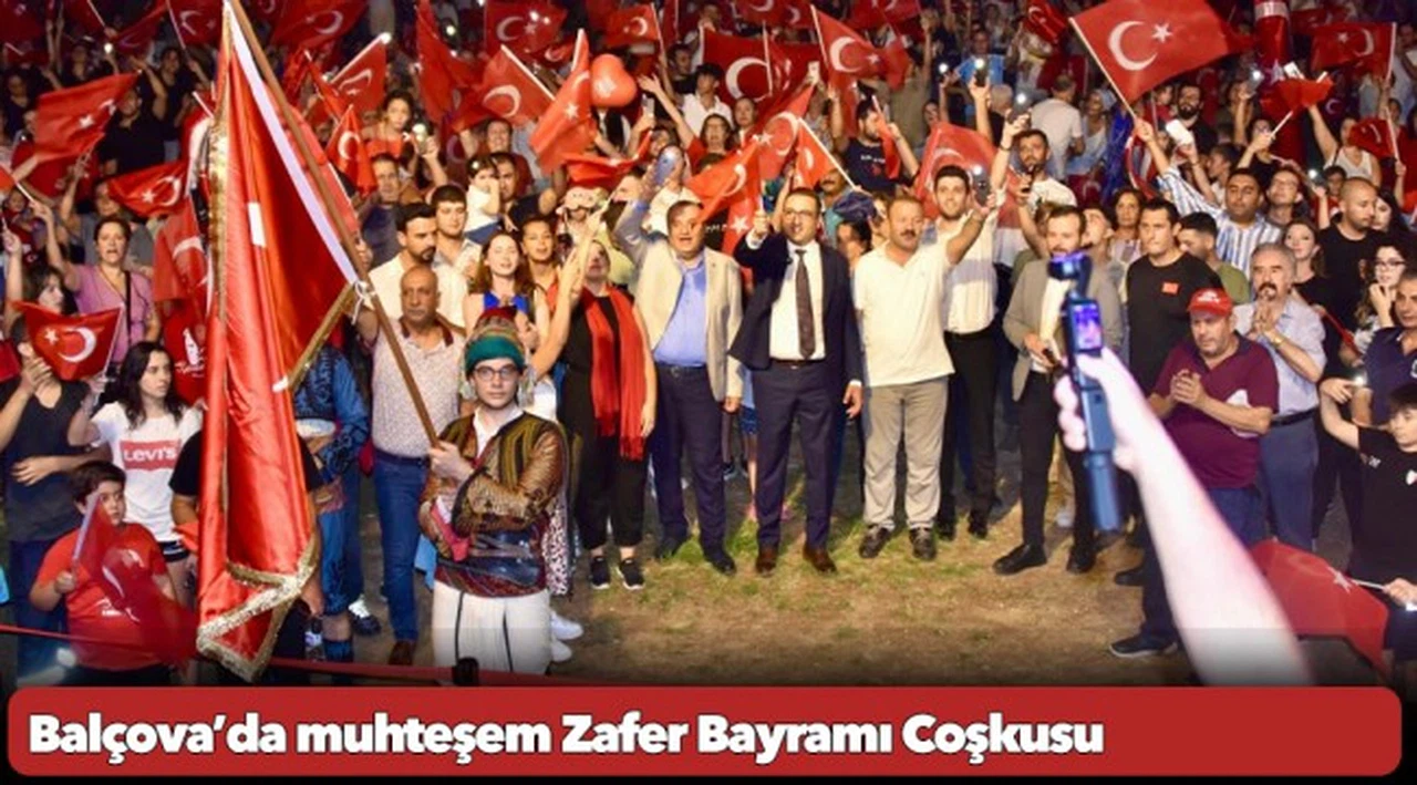 Balçova’da muhteşem Zafer Bayramı Coşkusu
