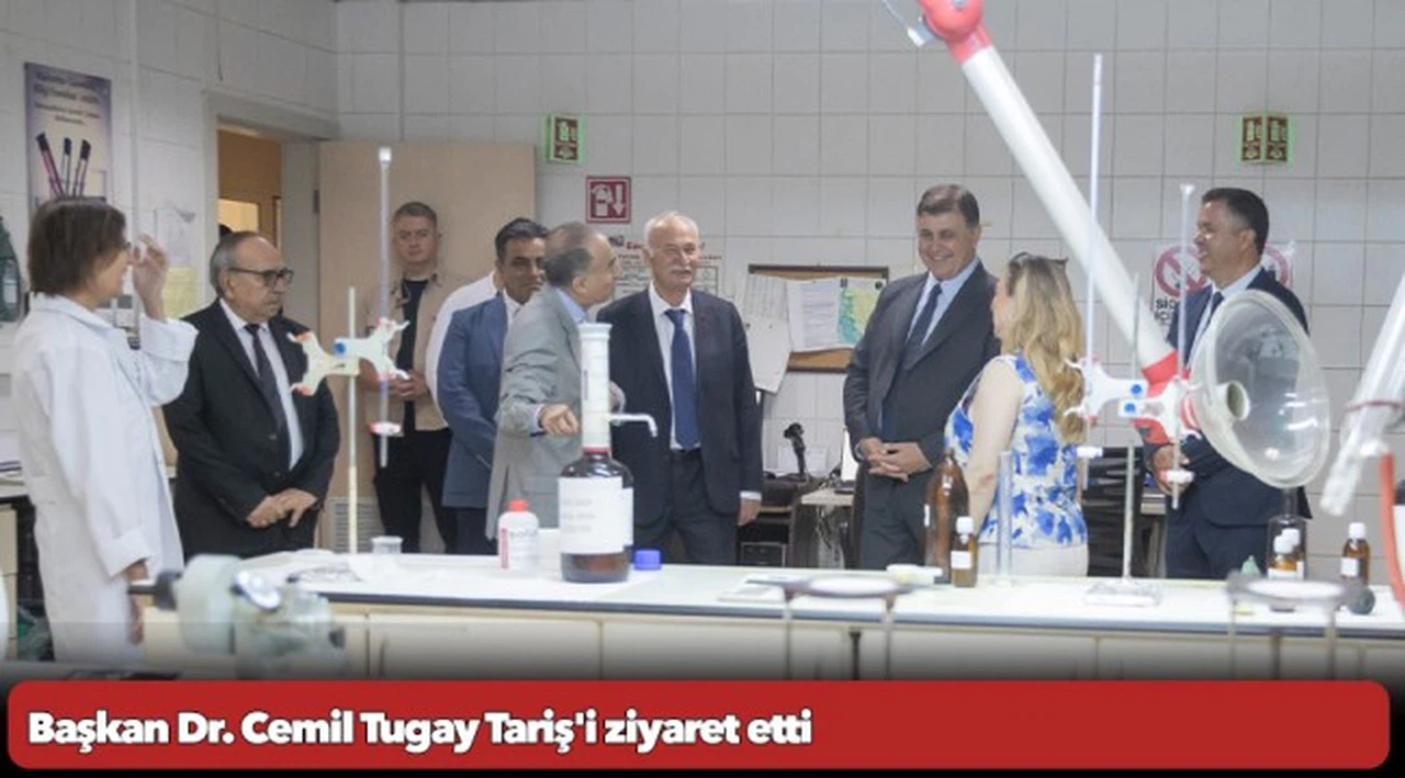 Başkan Dr. Cemil Tugay Tariş'i ziyaret etti
