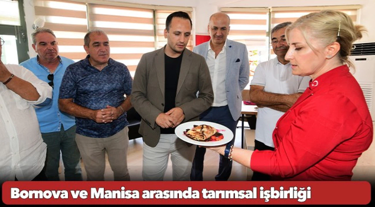 Bornova ve Manisa arasında tarımsal işbirliği