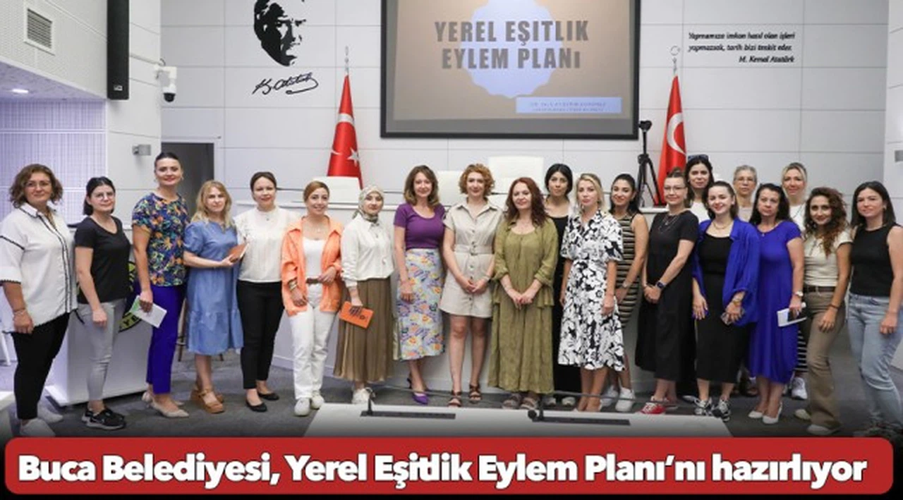Buca Belediyesi, Yerel Eşitlik Eylem Planı’nı hazırlıyor