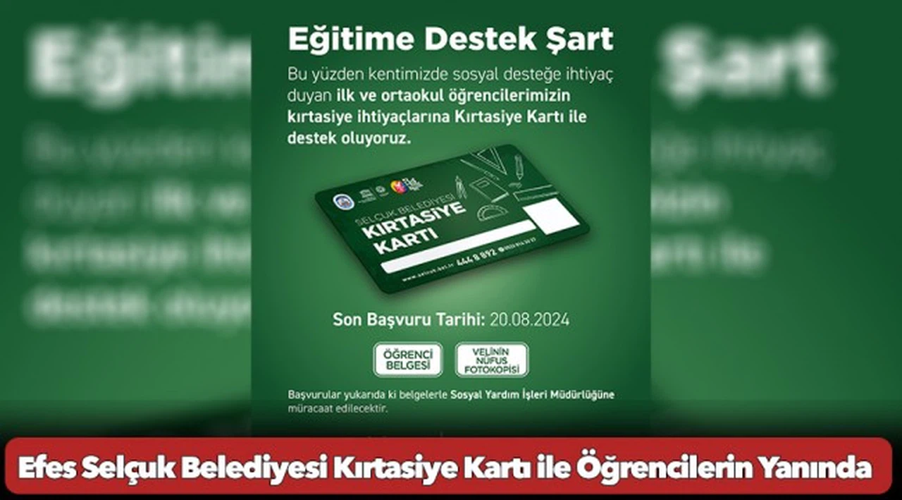 Efes Selçuk Belediyesi Kırtasiye Kartı ile Öğrencilerin Yanında