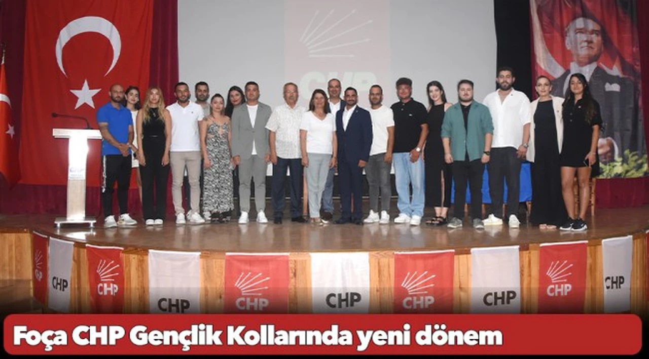 Foça CHP Gençlik Kollarında yeni dönem