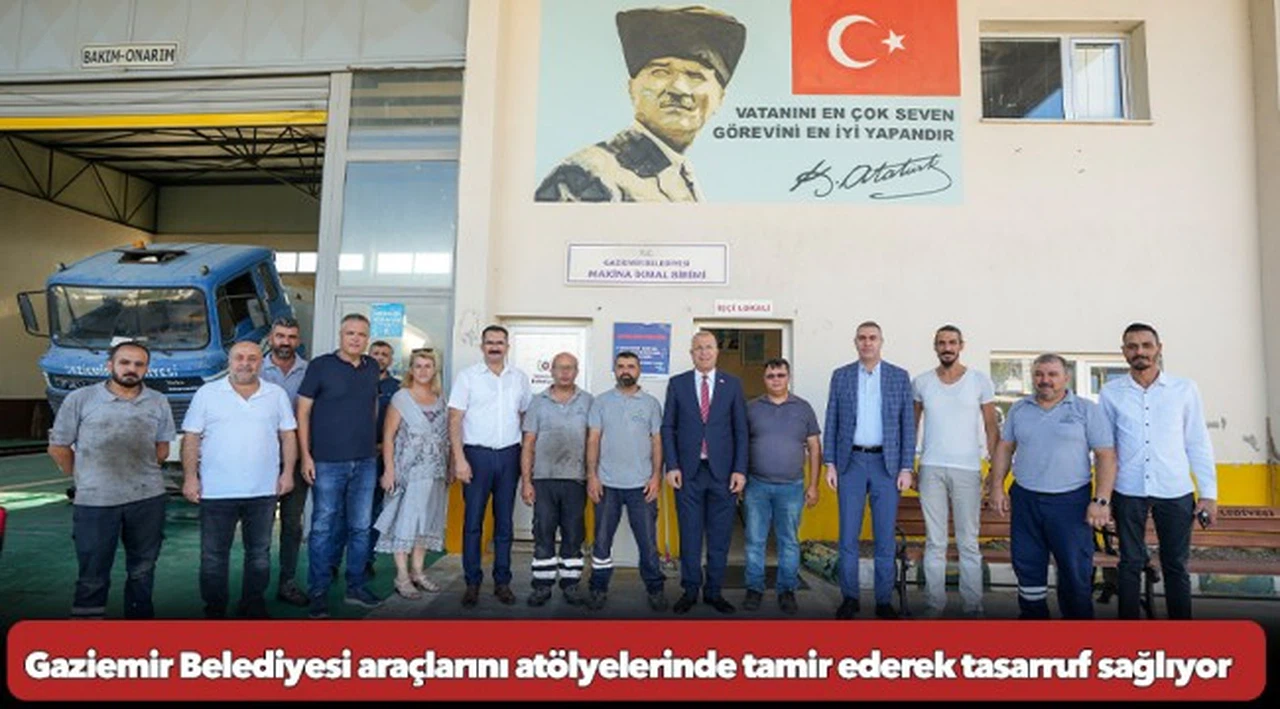Gaziemir Belediyesi araçlarını atölyelerinde tamir ederek tasarruf sağlıyor