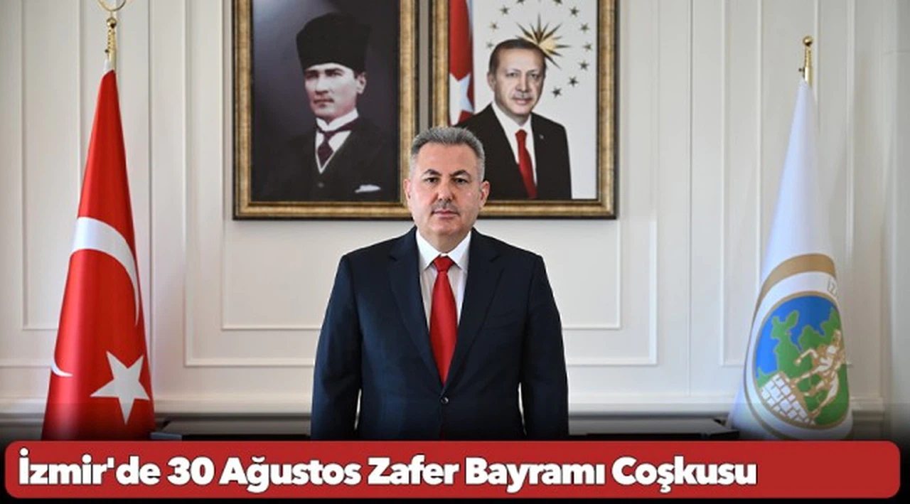 İzmir'de 30 Ağustos Zafer Bayramı Coşkusu