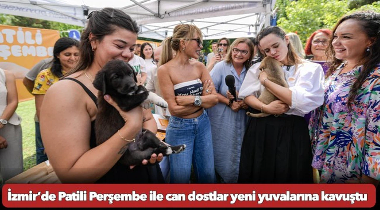 İzmir’de Patili Perşembe ile can dostlar yeni yuvalarına kavuştu