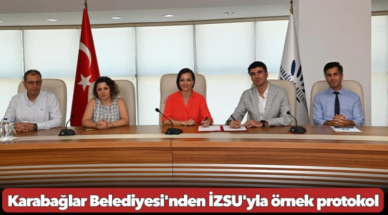 Karabağlar Belediyesi'nden İZSU'yla örnek protokol