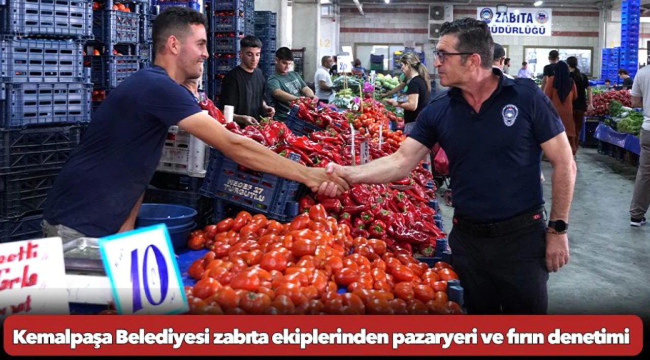 Kemalpaşa Belediyesi zabıta ekiplerinden pazaryeri ve fırın denetimi