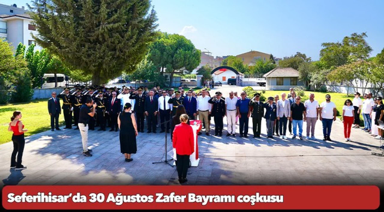 Seferihisar’da 30 Ağustos Zafer Bayramı coşkusu