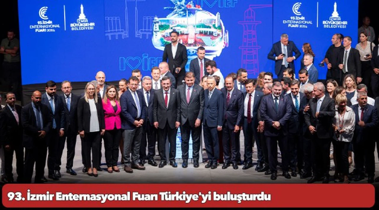 93. İzmir Enternasyonal Fuarı Türkiye'yi buluşturdu