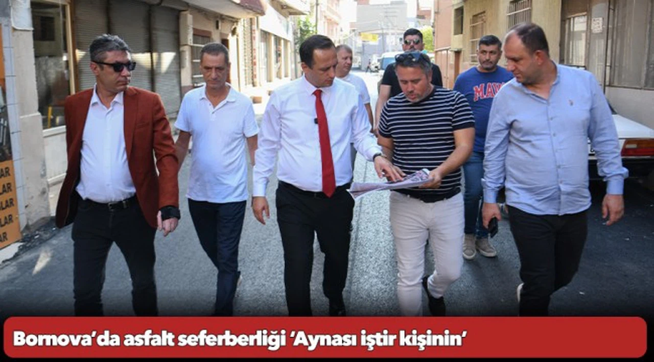 Bornova’da asfalt seferberliği  ‘Aynası iştir kişinin’