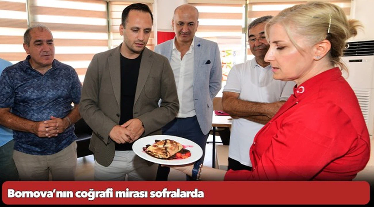 Bornova’nın coğrafi mirası sofralarda