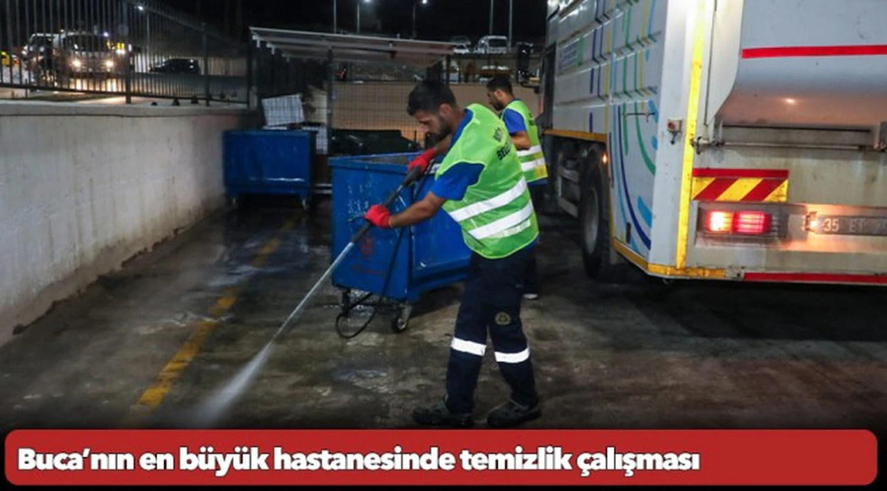 Buca’nın en büyük hastanesinde temizlik çalışması