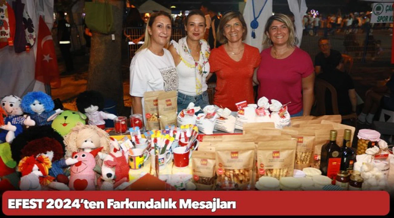EFEST 2024’ten Farkındalık Mesajları