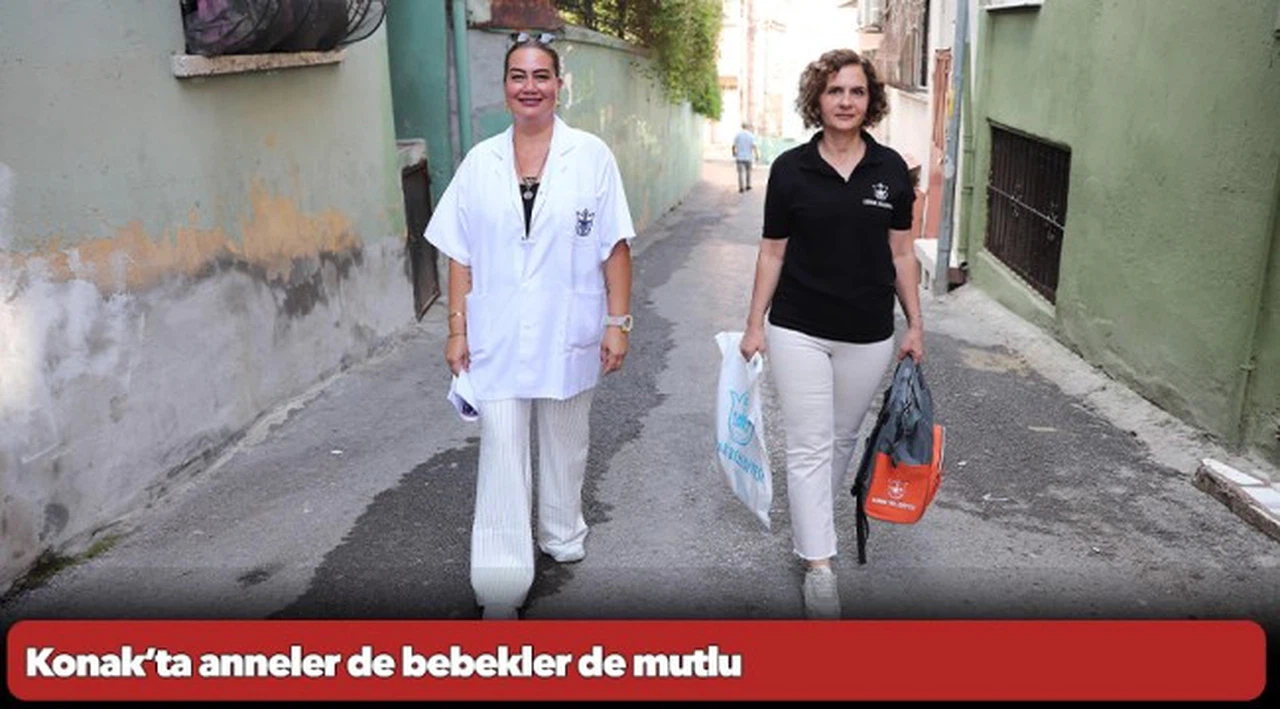 Konak’ta anneler de bebekler de mutlu