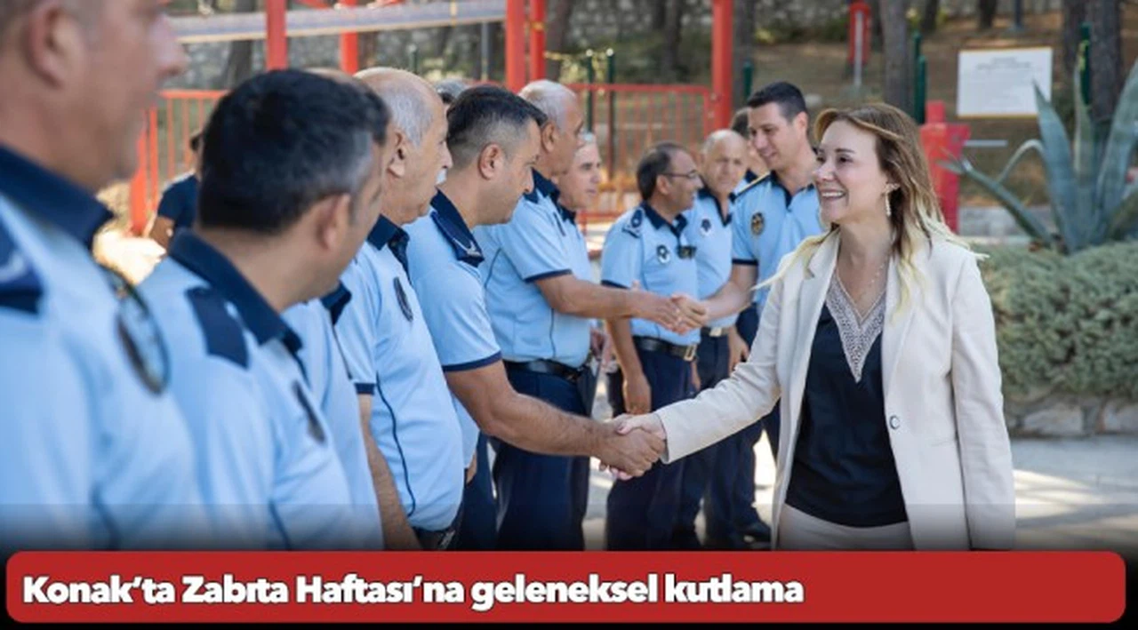 Konak’ta Zabıta Haftası’na geleneksel kutlama