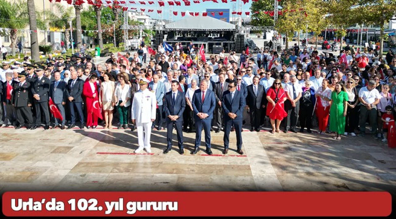 Urla’da 102. yıl gururu