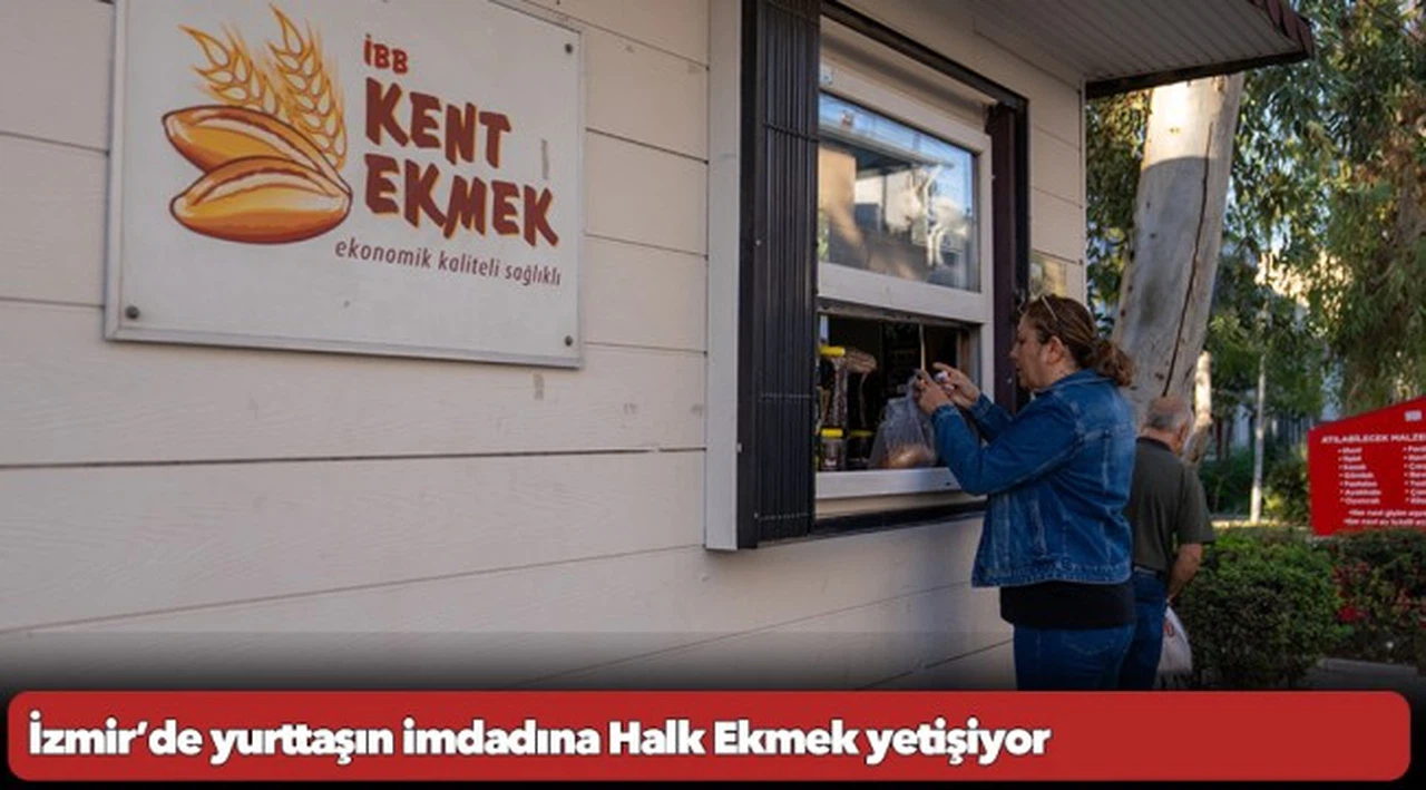 İzmir’de yurttaşın imdadına Halk Ekmek yetişiyor