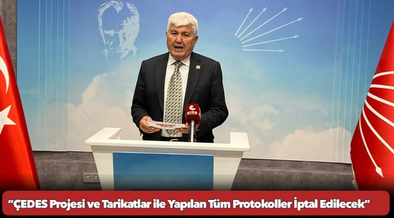 Bektaş, "ÇEDES Projesi ve Tarikatlar ile Yapılan Tüm Protokoller İptal Edilecek"