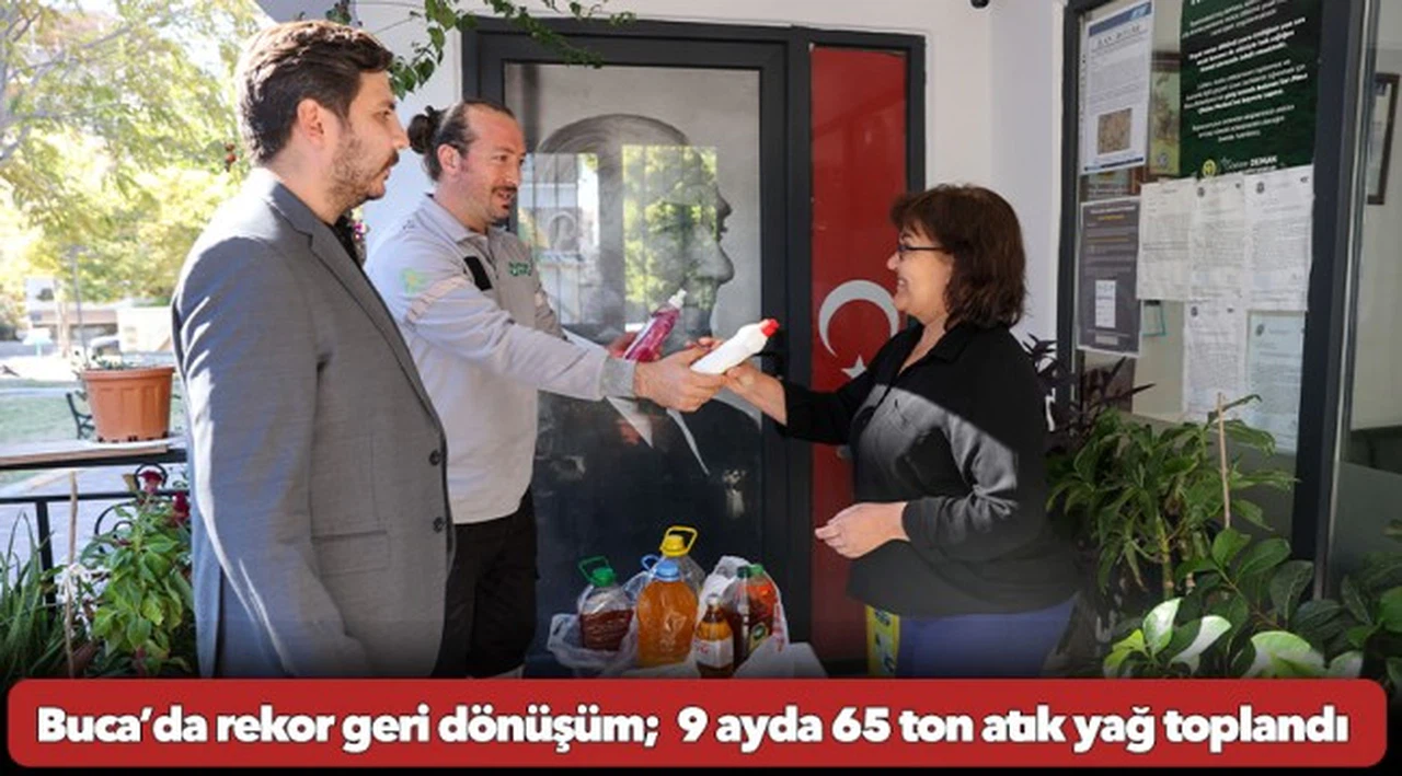 Buca’da rekor geri dönüşüm;  9 ayda 65 ton atık yağ toplandı