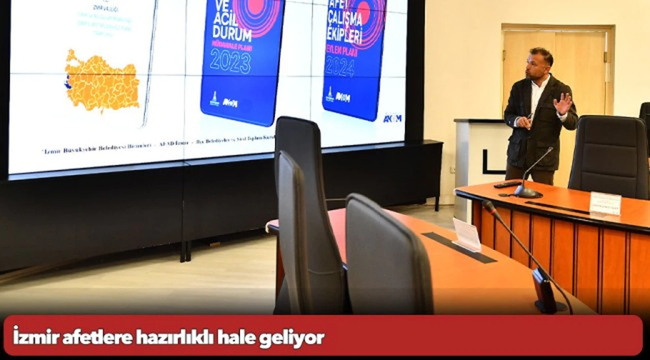 İzmir afetlere hazırlıklı hale geliyor
