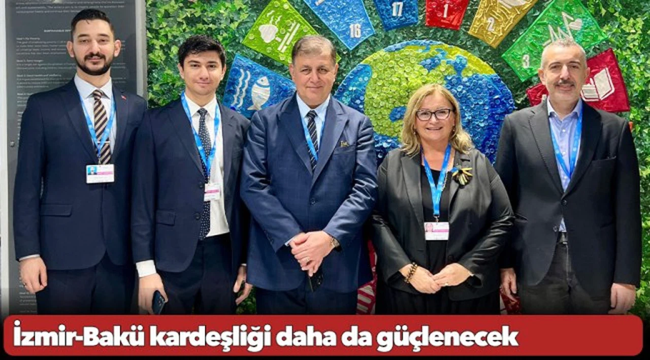 İzmir-Bakü kardeşliği daha da güçlenecek