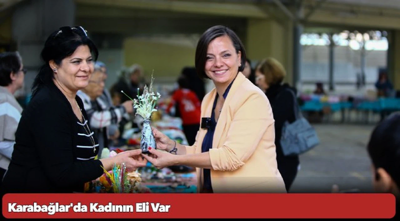 Karabağlar'da Kadının Eli Var