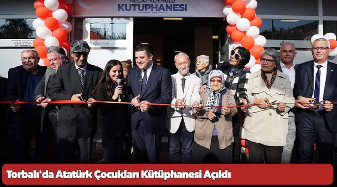 Torbalı'da Atatürk Çocukları Kütüphanesi Açıldı