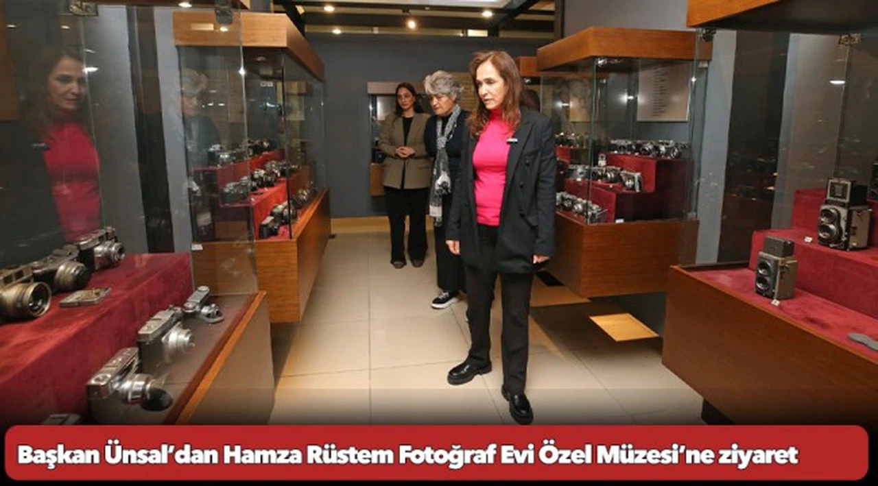 Başkan Ünsal’dan Hamza Rüstem Fotoğraf Evi Özel Müzesi’ne ziyaret