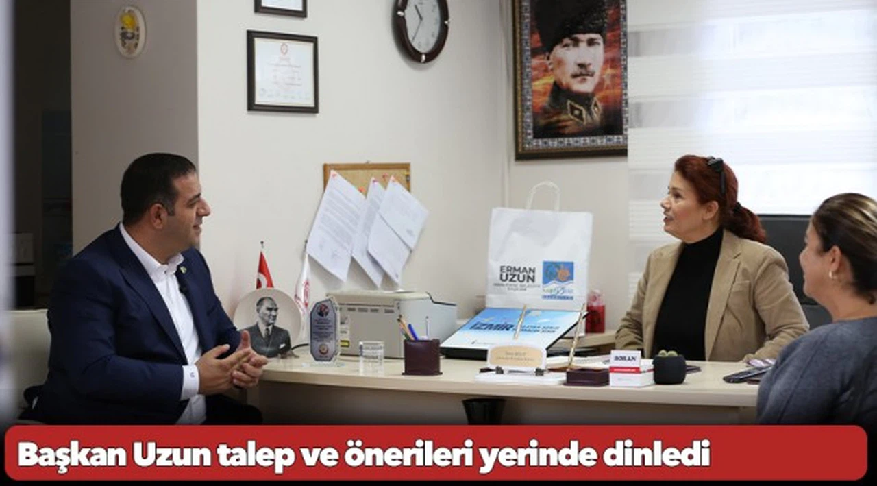 Başkan Uzun talep ve önerileri yerinde dinledi