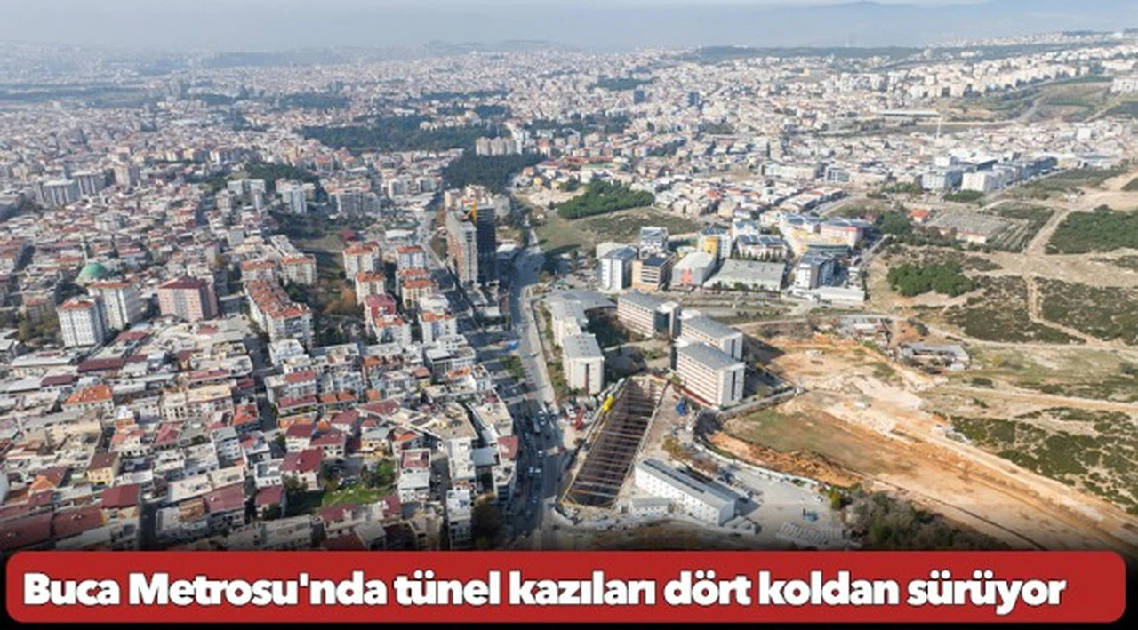 Buca Metrosu'nda tünel kazıları dört koldan sürüyor