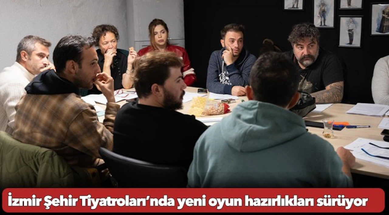 İzmir Şehir Tiyatroları’nda yeni oyun hazırlıkları sürüyor