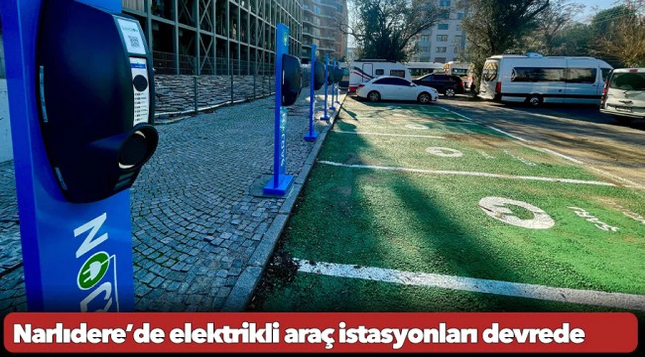 Narlıdere’de elektrikli araç istasyonları devrede