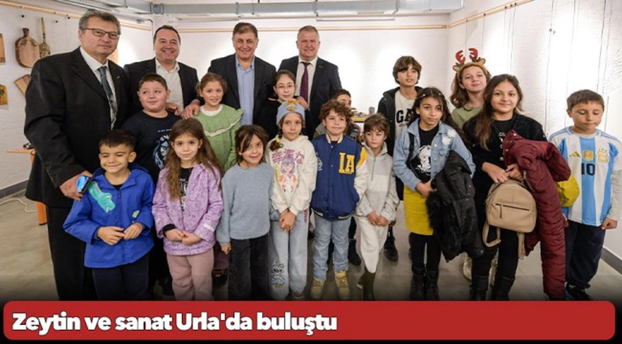 Zeytin ve sanat Urla'da buluştu