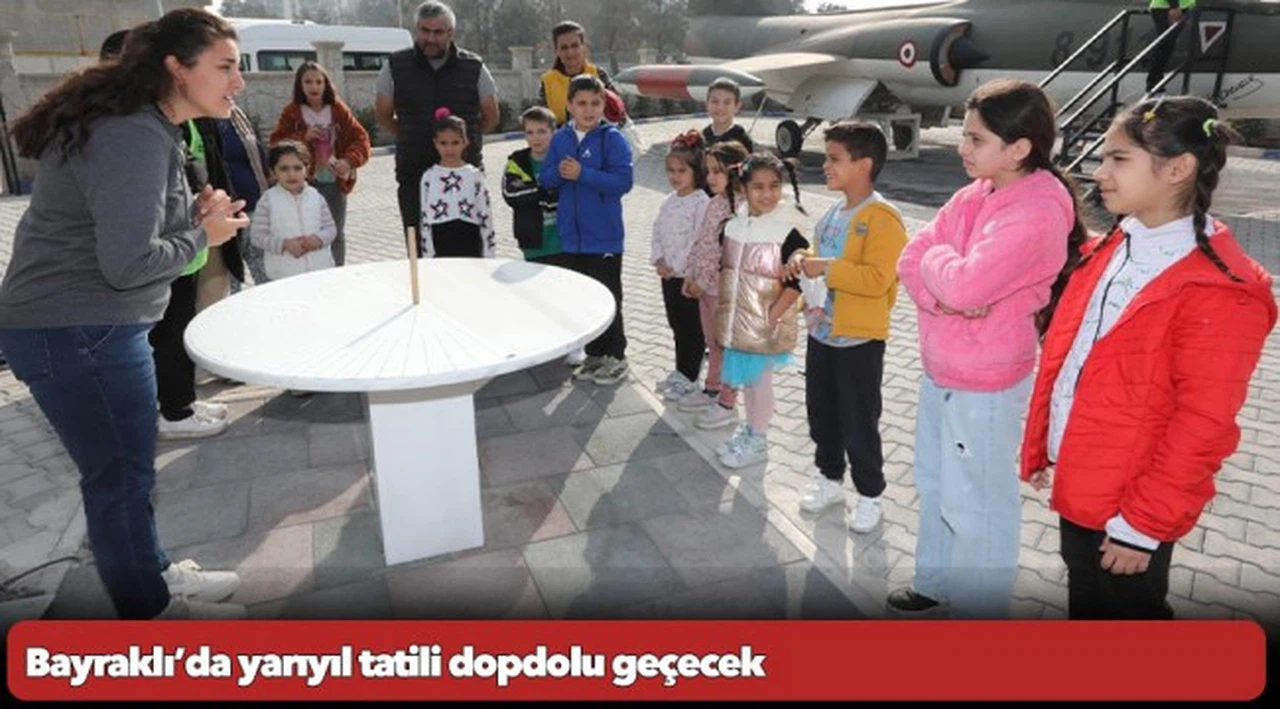 Bayraklı’da yarıyıl tatili dopdolu geçecek