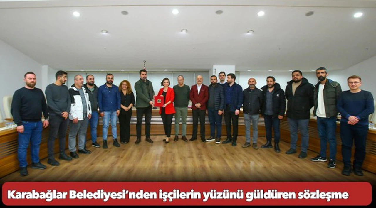 Karabağlar Belediyesi’nden işçilerin yüzünü güldüren sözleşme