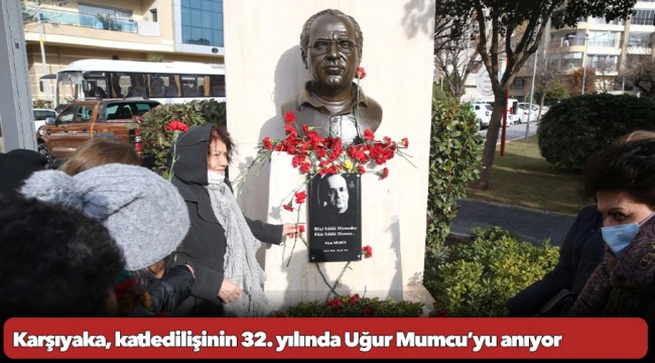 Karşıyaka, katledilişinin 32. yılında Uğur Mumcu’yu anıyor