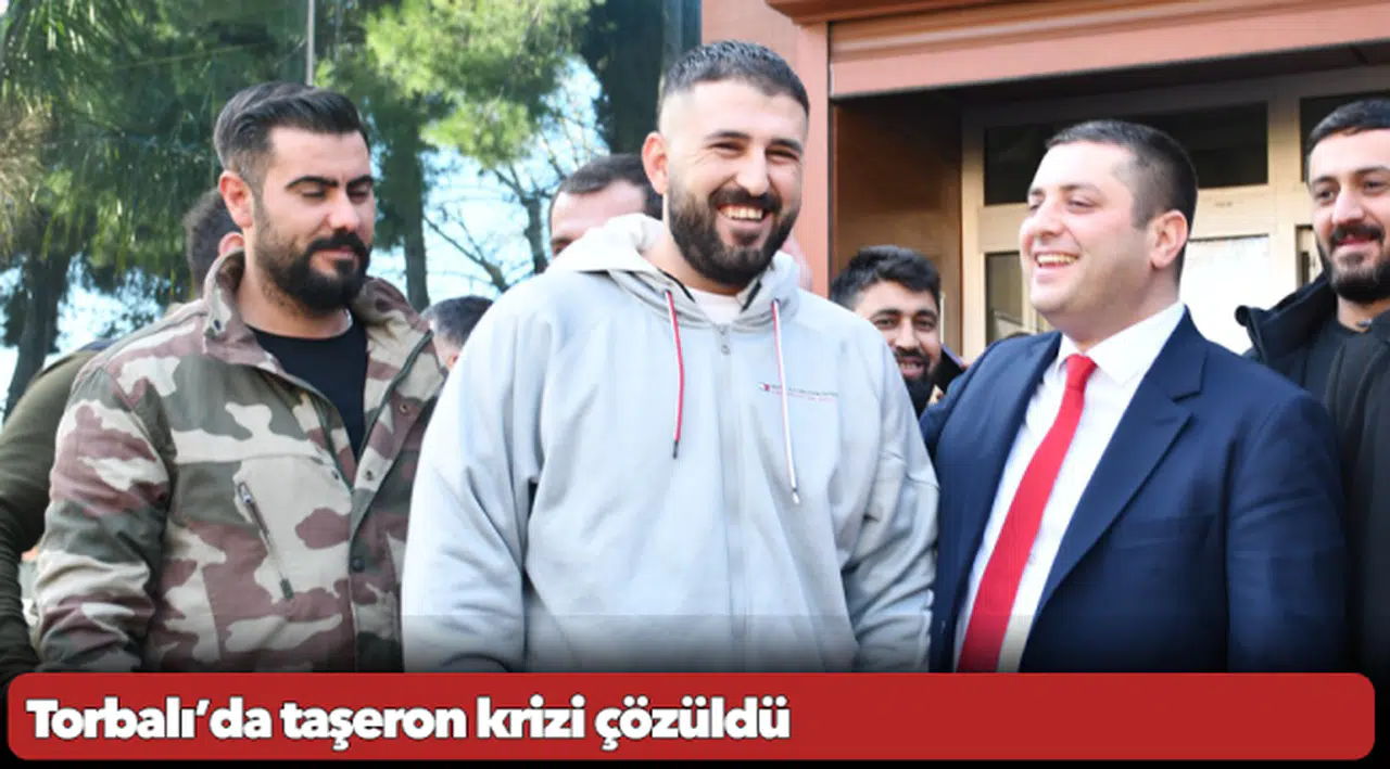 Torbalı’da taşeron krizi çözüldü